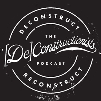 The Deconstructionists